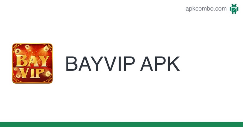 Link tải game Bayvip dành cho mọi hệ điều hành không chặn